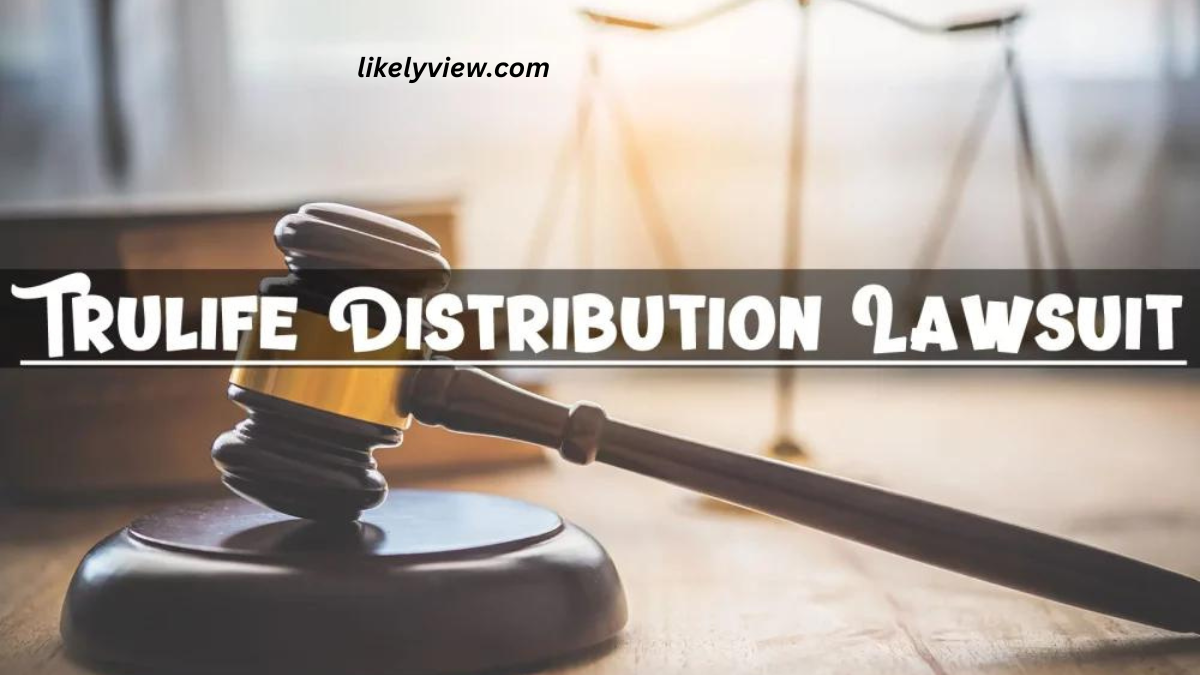 trulife distribution lawsuit